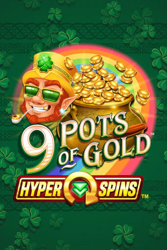 Демо игра 9 Pots of Gold™ HyperSpins™ играть онлайн | Casino X Official бесплатно