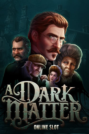 Демо игра A Dark Matter играть онлайн | Casino X Official бесплатно