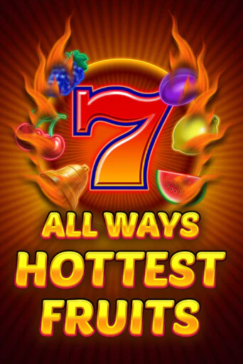 Демо игра All Ways Hottest Fruits играть онлайн | Casino X Official бесплатно