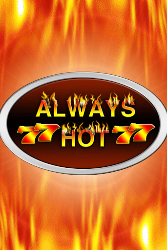 Демо игра Always Hot играть онлайн | Casino X Official бесплатно