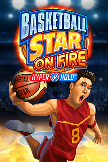 Демо игра Basketball Star on Fire играть онлайн | Casino X Official бесплатно