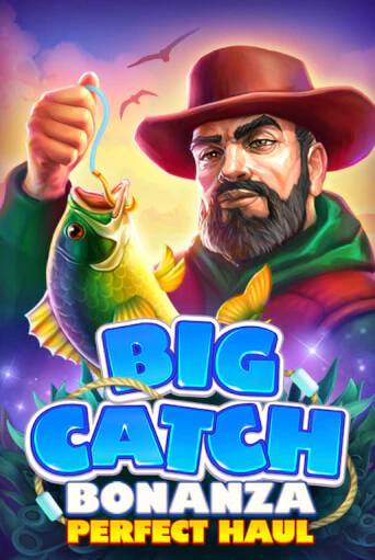 Демо игра Big Catch Bonanza: Perfect Houl играть онлайн | Casino X Official бесплатно