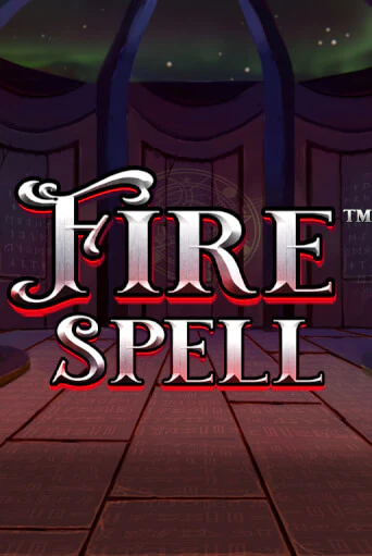 Демо игра Fire Spell играть онлайн | Casino X Official бесплатно