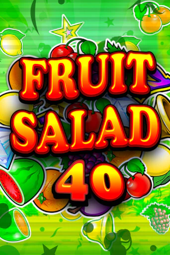 Демо игра Fruit Salad 40 играть онлайн | Casino X Official бесплатно