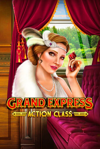 Демо игра Grand Express Action Class играть онлайн | Casino X Official бесплатно