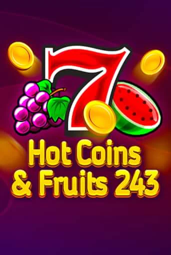 Демо игра Hot Coins & Fruits 243 играть онлайн | Casino X Official бесплатно