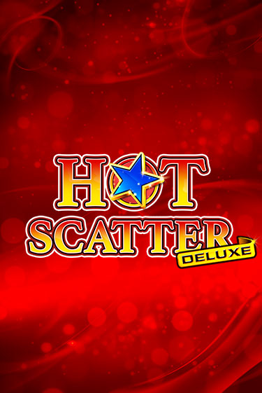 Демо игра Hot Scatter Deluxe играть онлайн | Casino X Official бесплатно