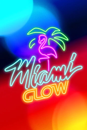 Демо игра Miami Glow играть онлайн | Casino X Official бесплатно