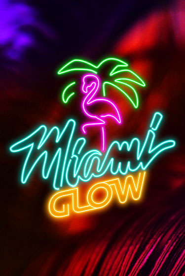 Демо игра Miami Glow играть онлайн | Casino X Official бесплатно