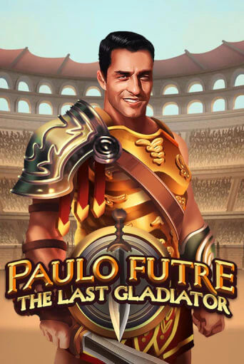 Демо игра Paulo Futre The Last Gladiator играть онлайн | Casino X Official бесплатно