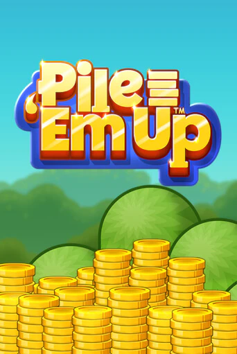 Демо игра Pile 'Em Up™ играть онлайн | Casino X Official бесплатно