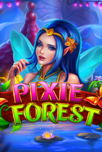 Демо игра Pixie Forest играть онлайн | Casino X Official бесплатно