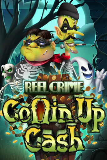 Демо игра Reel Crime: Coffin Up Cash играть онлайн | Casino X Official бесплатно