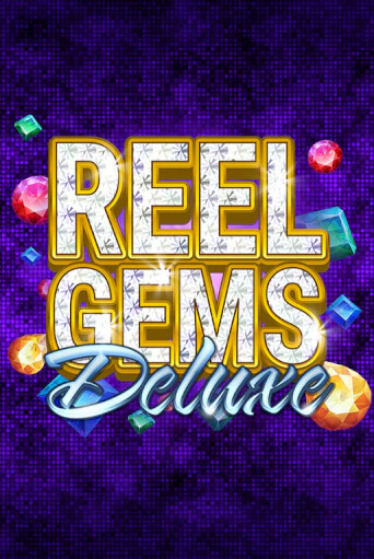 Демо игра Reel Gems Deluxe играть онлайн | Casino X Official бесплатно