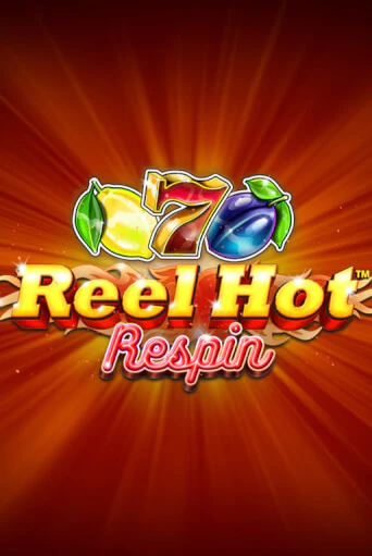 Демо игра Reel Hot Respin играть онлайн | Casino X Official бесплатно