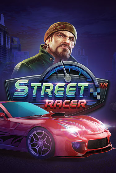 Демо игра Street Racer играть онлайн | Casino X Official бесплатно