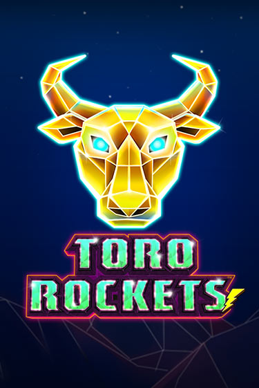 Демо игра Toro Rockets играть онлайн | Casino X Official бесплатно