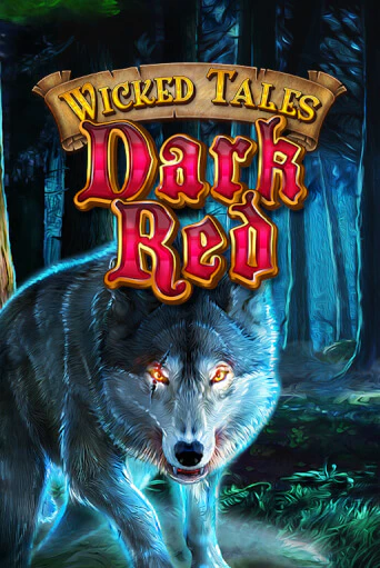 Демо игра Wicked Tales: Dark Red играть онлайн | Casino X Official бесплатно