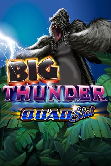 Демо игра Big Thunder Quad Shot играть онлайн | Casino X Official бесплатно