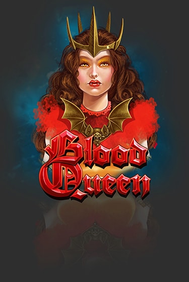 Демо игра Blood Queen играть онлайн | Casino X Official бесплатно