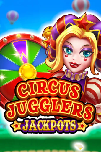 Демо игра Circus Jugglers Jackpots играть онлайн | Casino X Official бесплатно