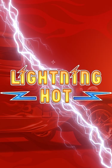 Демо игра Lightning Hot играть онлайн | Casino X Official бесплатно