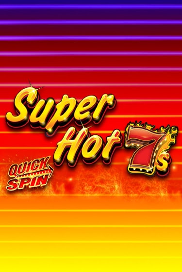 Демо игра Super Hot 7s играть онлайн | Casino X Official бесплатно