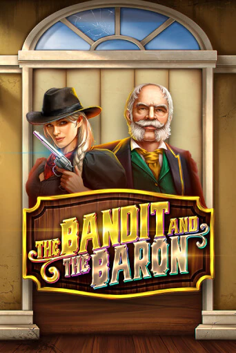 Демо игра The Bandit and the Baron играть онлайн | Casino X Official бесплатно